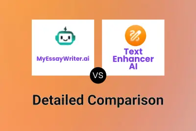 MyEssayWriter.ai vs Text Enhancer AI