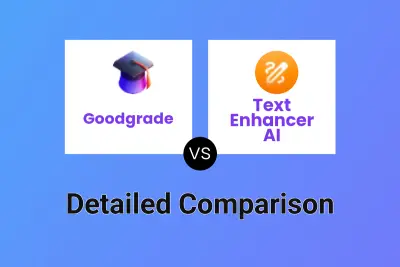 Goodgrade vs Text Enhancer AI