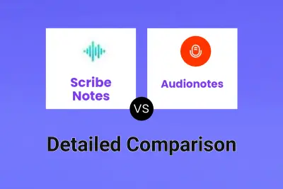 Scribe Notes vs Audionotes