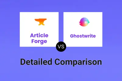 Article Forge vs Ghostwrite