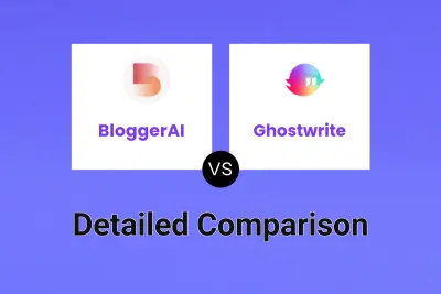 BloggerAI vs Ghostwrite