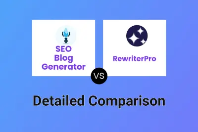 SEO Blog Generator vs RewriterPro