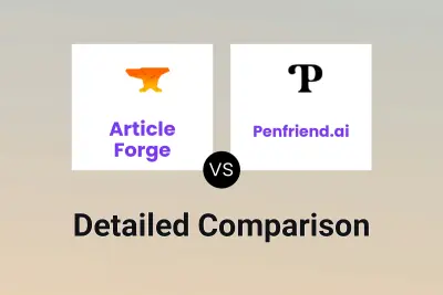 Article Forge vs Penfriend.ai