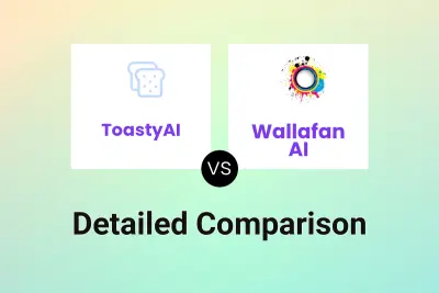 ToastyAI vs Wallafan AI