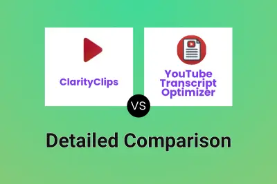 ClarityClips vs YouTube Transcript Optimizer