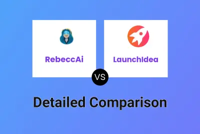 RebeccAi vs LaunchIdea