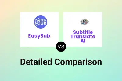 EasySub vs Subtitle Translate AI