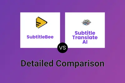 SubtitleBee vs Subtitle Translate AI