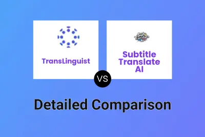 TransLinguist vs Subtitle Translate AI