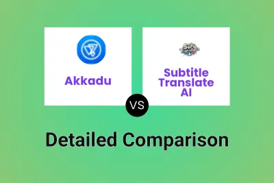 Akkadu vs Subtitle Translate AI