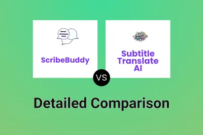 ScribeBuddy vs Subtitle Translate AI