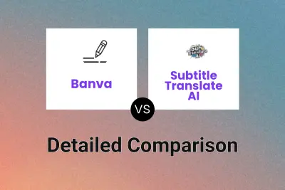 Banva vs Subtitle Translate AI