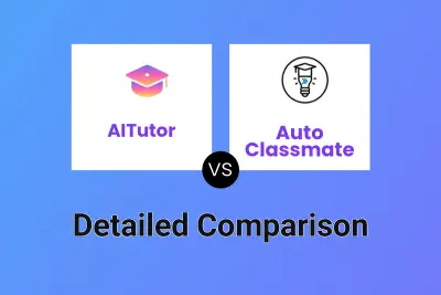 AITutor vs Auto Classmate