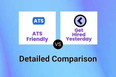 ATS Friendly vs Get Hired Yesterday