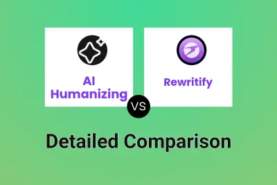 AI Humanizing vs Rewritify