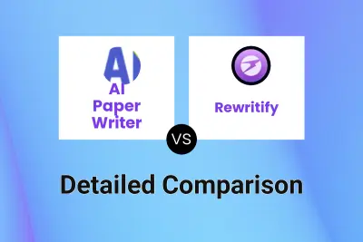 AI Paper Writer vs Rewritify