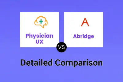 Physician UX vs Abridge