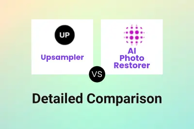 Upsampler vs AI Photo Restorer