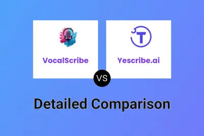 VocalScribe vs Yescribe.ai