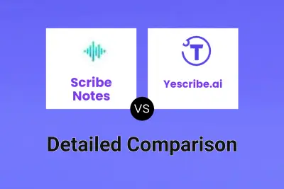 Scribe Notes vs Yescribe.ai