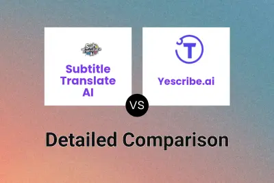 Subtitle Translate AI vs Yescribe.ai