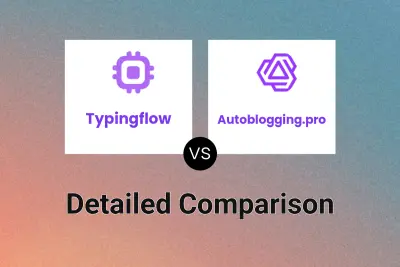 Typingflow vs Autoblogging.pro