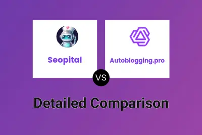 Seopital vs Autoblogging.pro