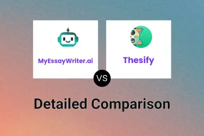 MyEssayWriter.ai vs Thesify