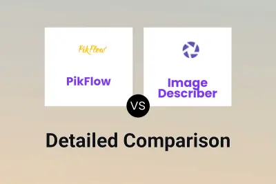 PikFlow vs Image Describer