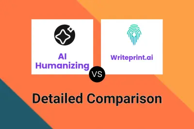 AI Humanizing vs Writeprint.ai