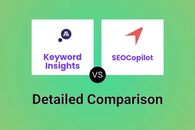 Keyword Insights vs SEOCopilot