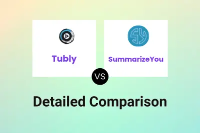 Tubly vs SummarizeYou