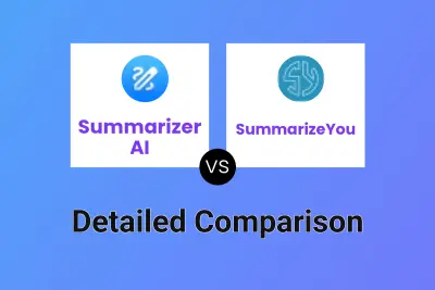 Summarizer AI vs SummarizeYou