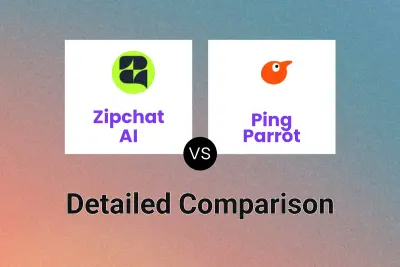 Zipchat AI vs Ping Parrot