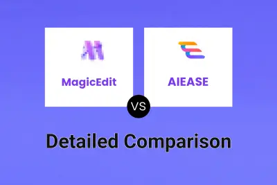 MagicEdit vs AIEASE