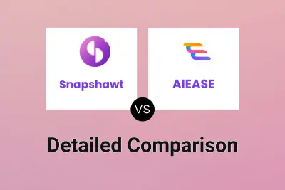 Snapshawt vs AIEASE