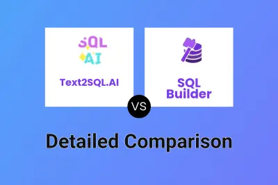 Text2SQL.AI vs SQL Builder Detailed comparison features, price