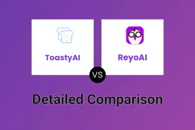 ToastyAI vs ReyoAI