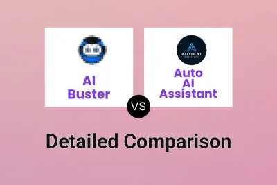 AI Buster vs Auto AI Assistant