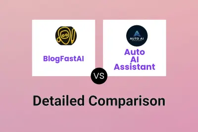 BlogFastAI vs Auto AI Assistant