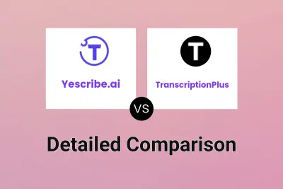 Yescribe.ai vs TranscriptionPlus