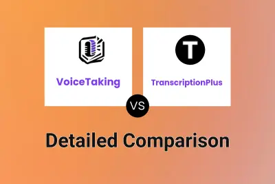 VoiceTaking vs TranscriptionPlus