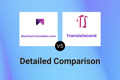 MachineTranslation.com vs TranslateLand