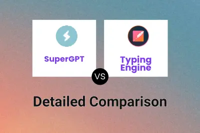 SuperGPT vs Typing Engine