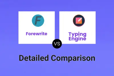 Forewrite vs Typing Engine