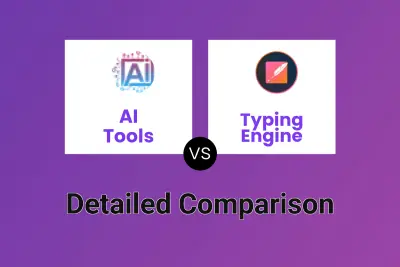 AI Tools vs Typing Engine