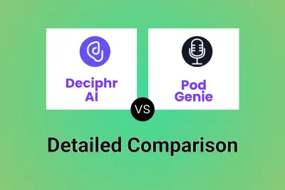 Deciphr AI vs Pod Genie