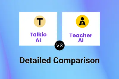 Talkio AI vs Teacher AI Detailed comparison features, price