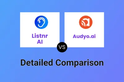 Listnr AI vs Audyo.ai Detailed comparison features, price