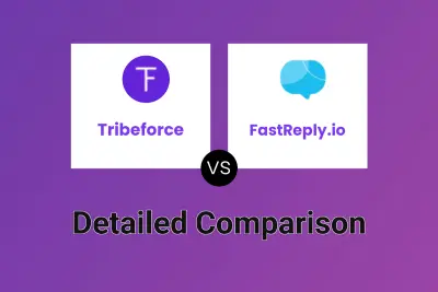 Tribeforce vs FastReply.io